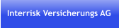 Interrisk Versicherungs AG