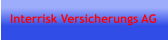 Interrisk Versicherungs AG