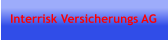 Interrisk Versicherungs AG