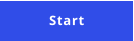 Start