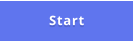 Start